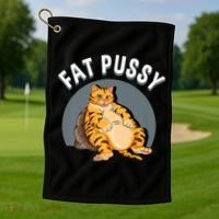 Everybody Loves A Really Fat Pussy Premium Golf Towel thumb 1