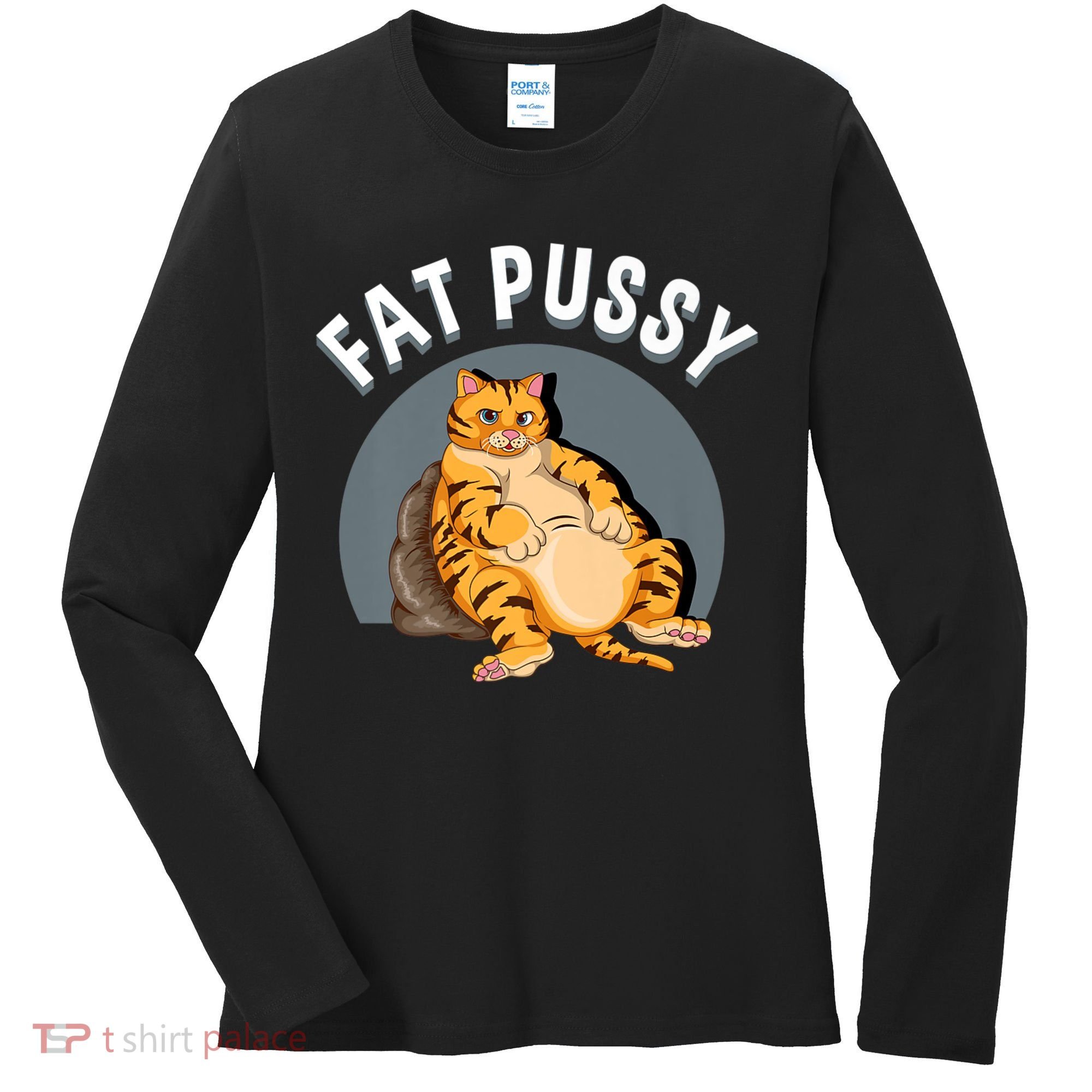 Everybody Loves A Really Fat Pussy Premium Women's Long Sleeve Shirt