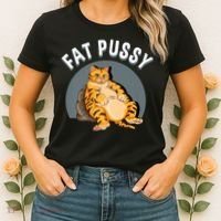 Everybody Loves A Really Fat Pussy Premium Women's T-Shirt thumb 2