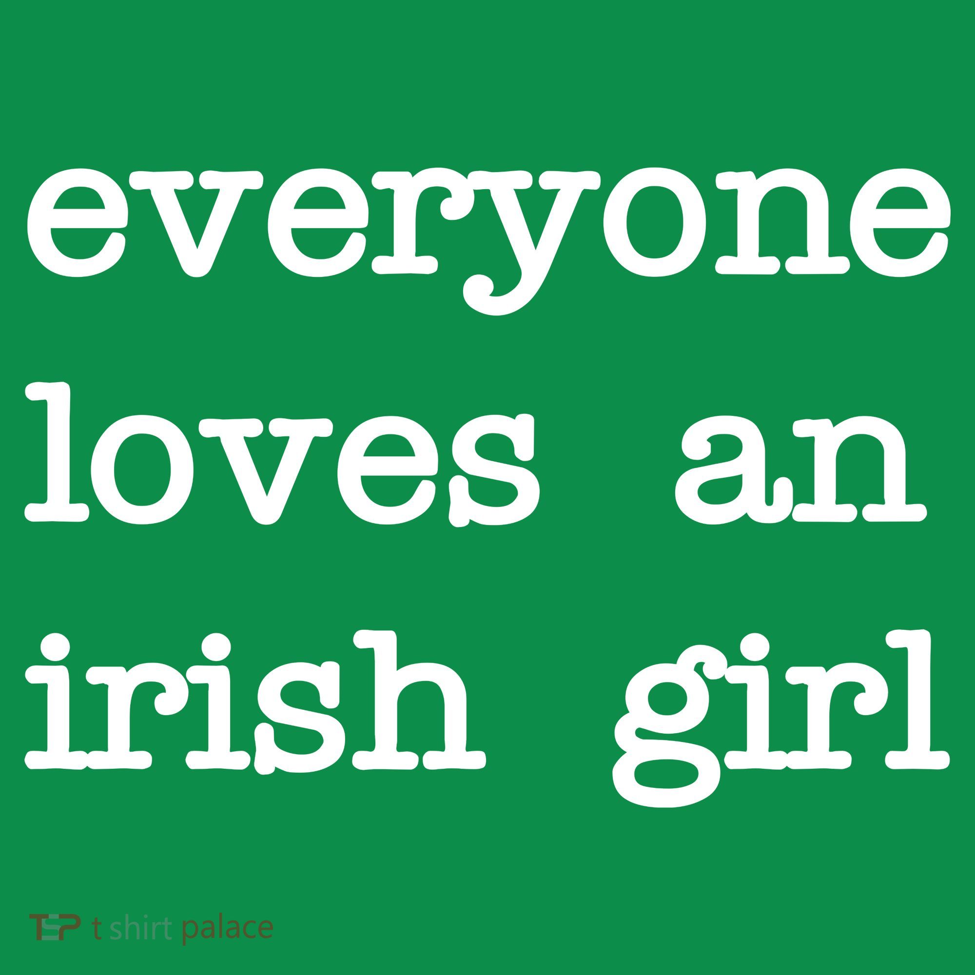 Everyone Loves An Irish Girl Kids Long Sleeve Shirt