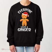 Everyone Loves a Ginger Shirt Redhead Gingerbread Christmas Women's Sweatshirt thumb 0