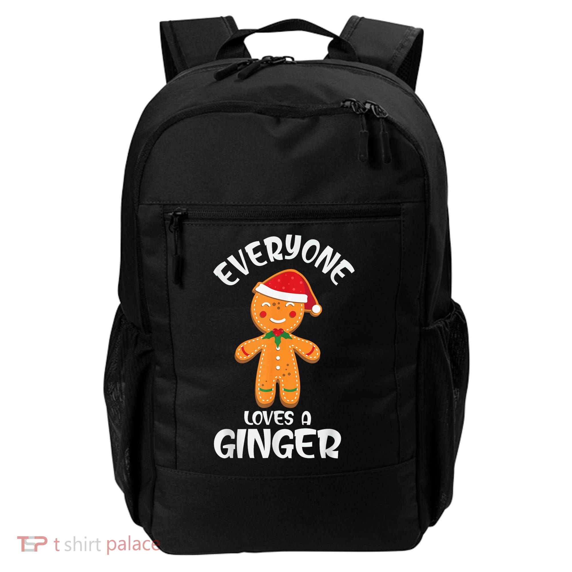 Everyone Loves a Ginger Shirt Redhead Gingerbread Christmas Backpack