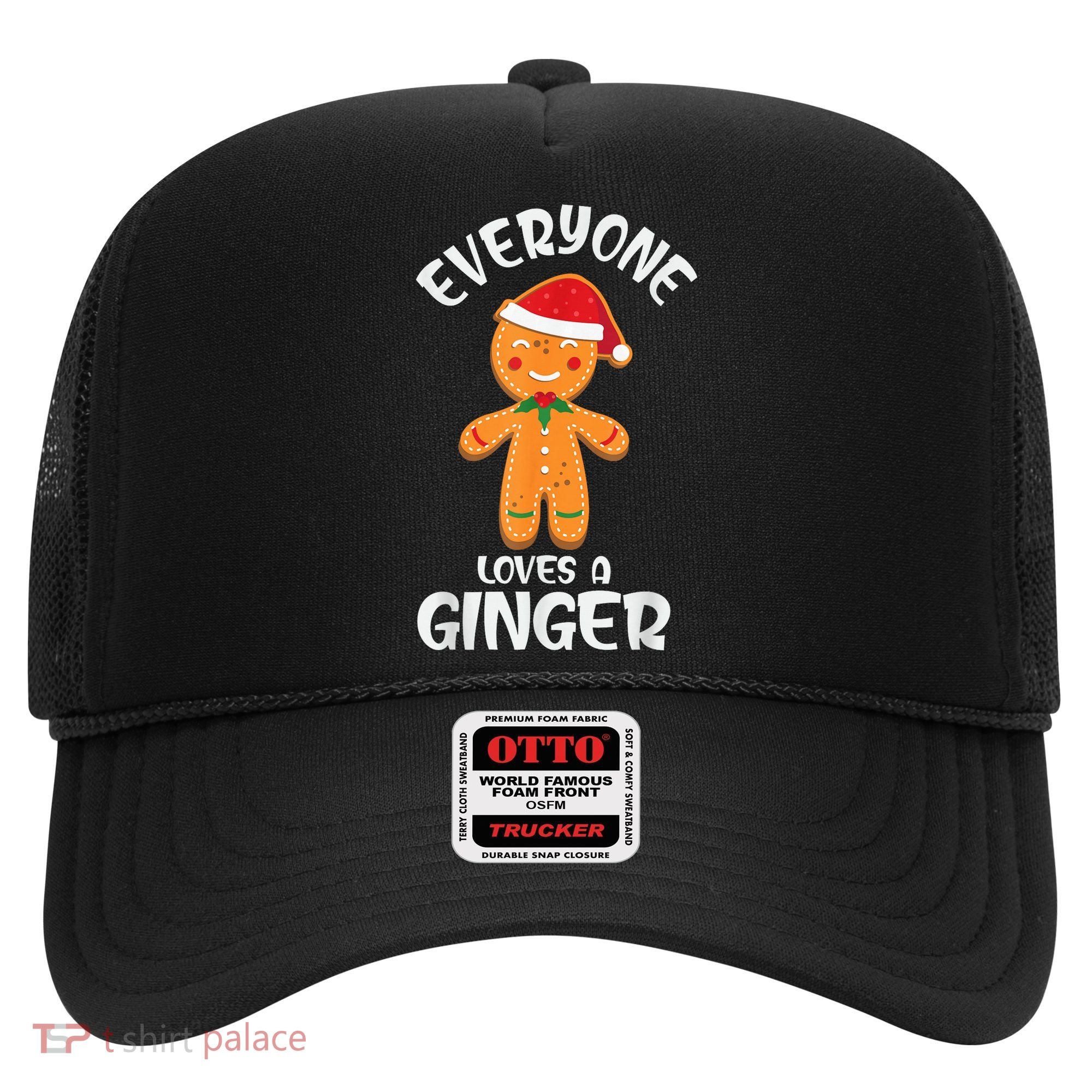 Everyone Loves a Ginger Shirt Redhead Gingerbread Christmas Hat