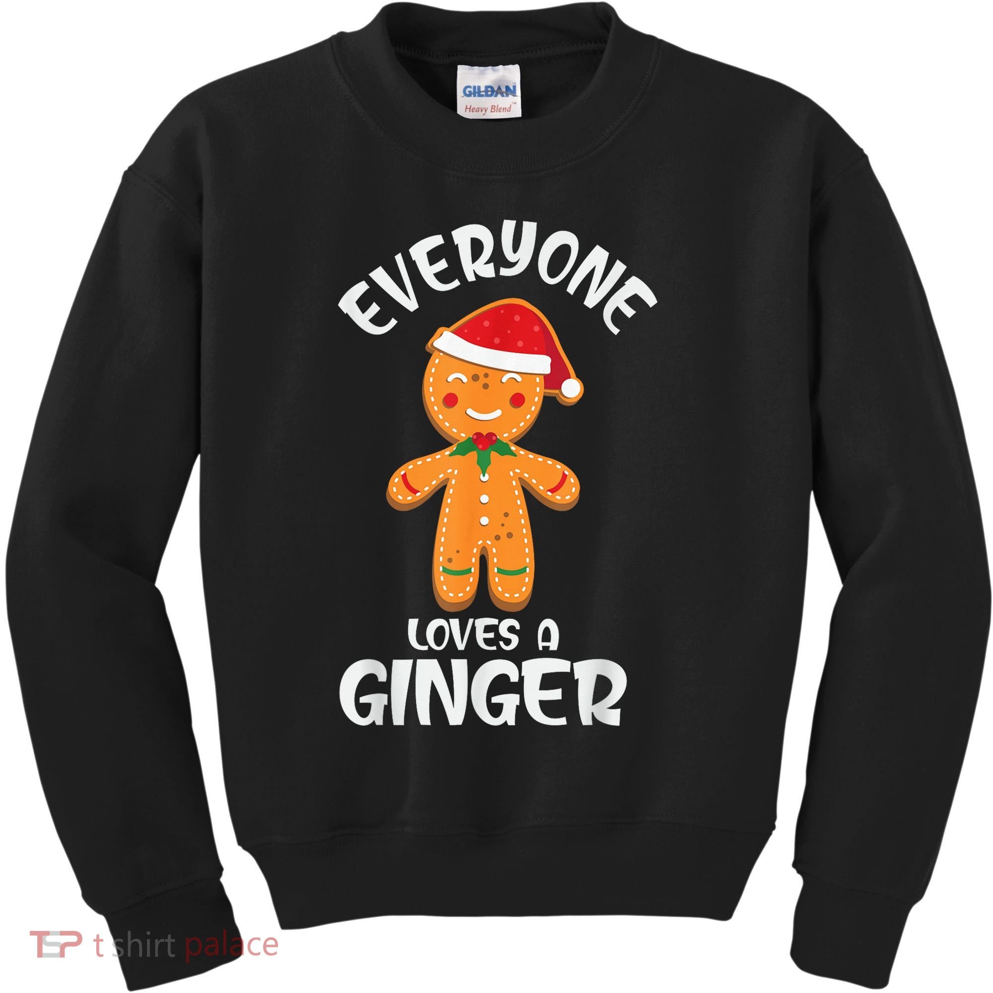 Everyone Loves a Ginger Shirt Redhead Gingerbread Christmas Kids Sweatshirt