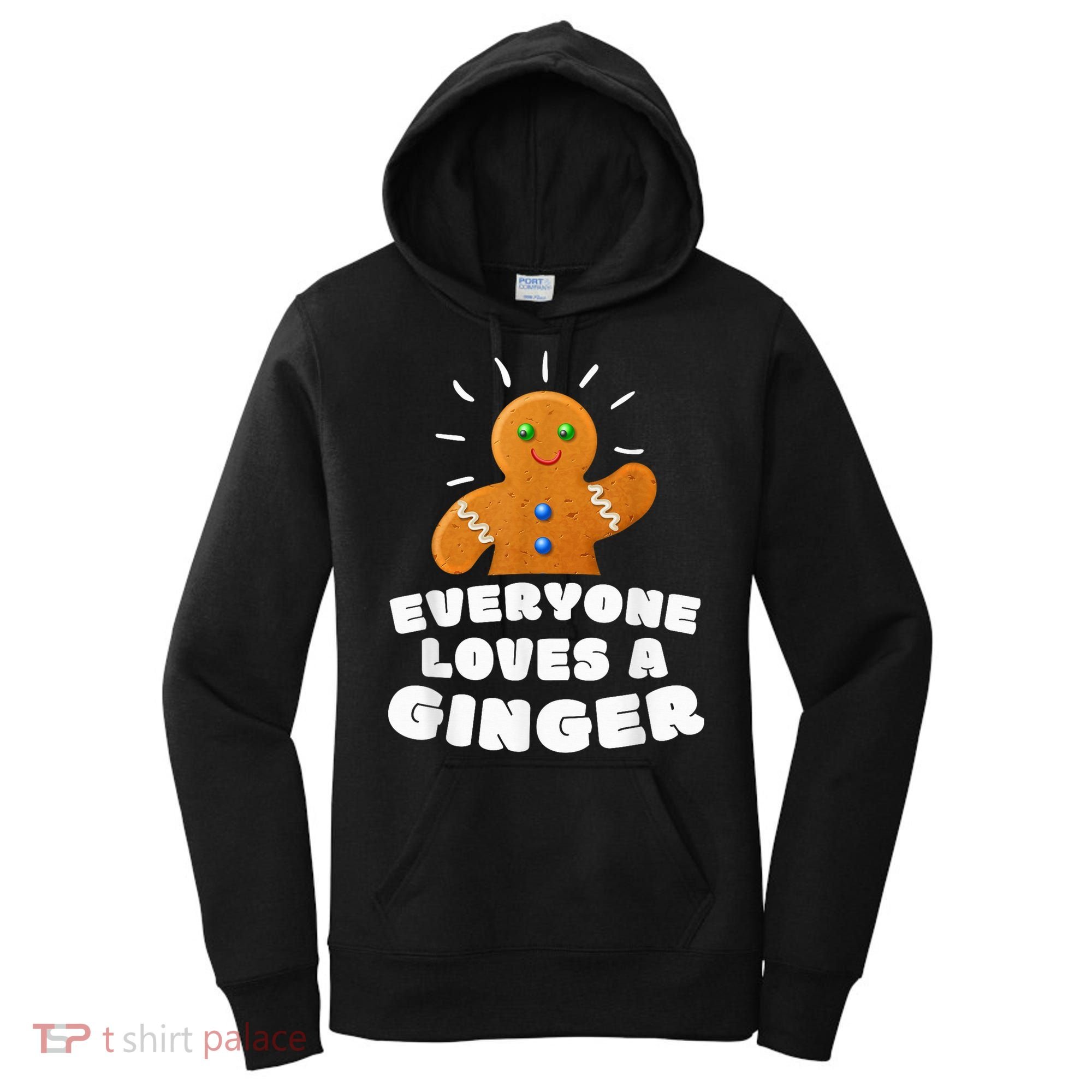 Everyone loves a Ginger Cute Gingerbread Christmas Women's Hoodie