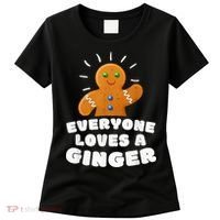 Everyone loves a Ginger Cute Gingerbread Christmas Women's T-Shirt thumb 0