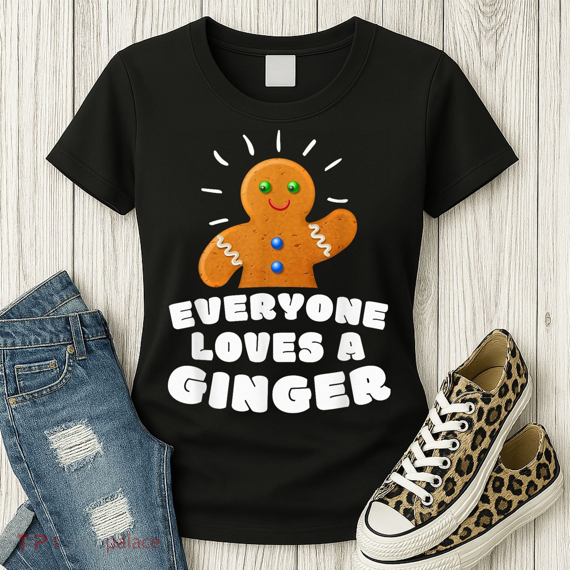 Everyone loves a Ginger Cute Gingerbread Christmas Women's T-Shirt