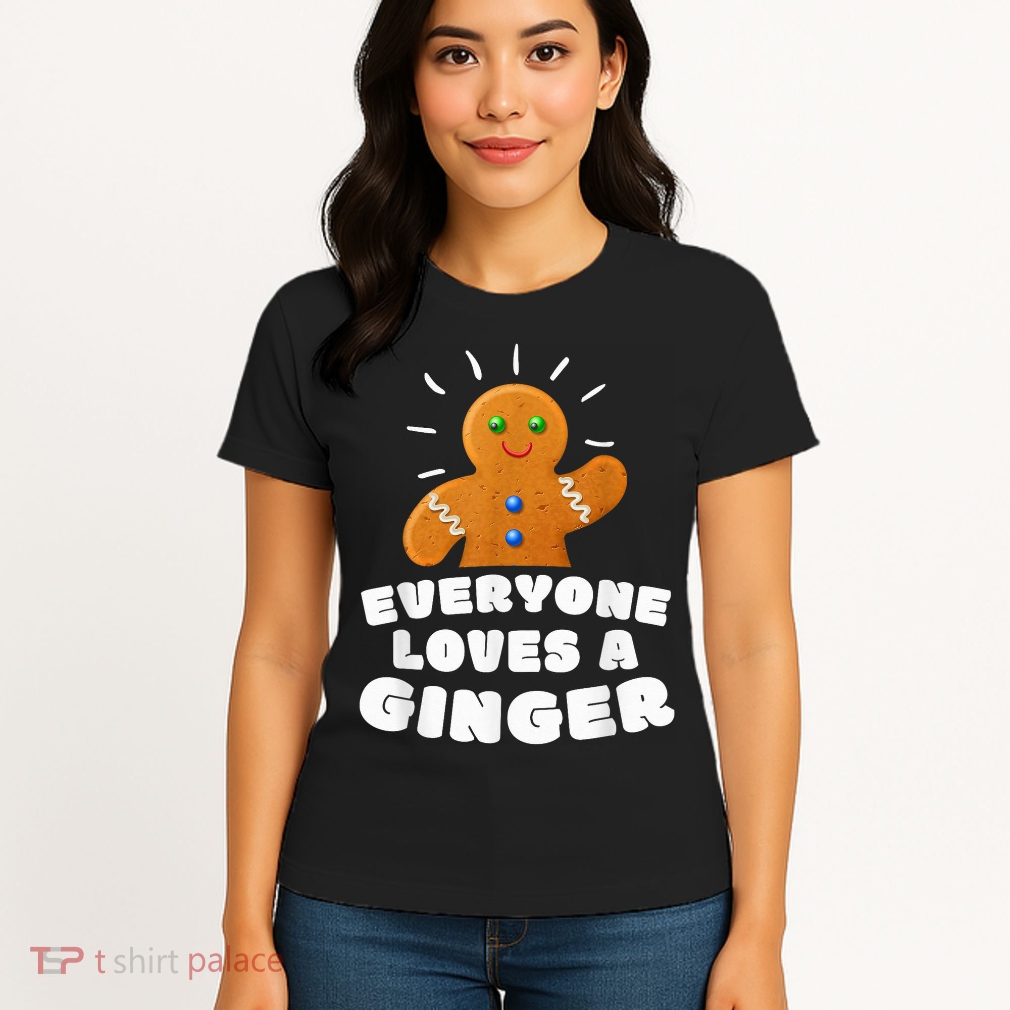 Everyone loves a Ginger Cute Gingerbread Christmas Women's T-Shirt