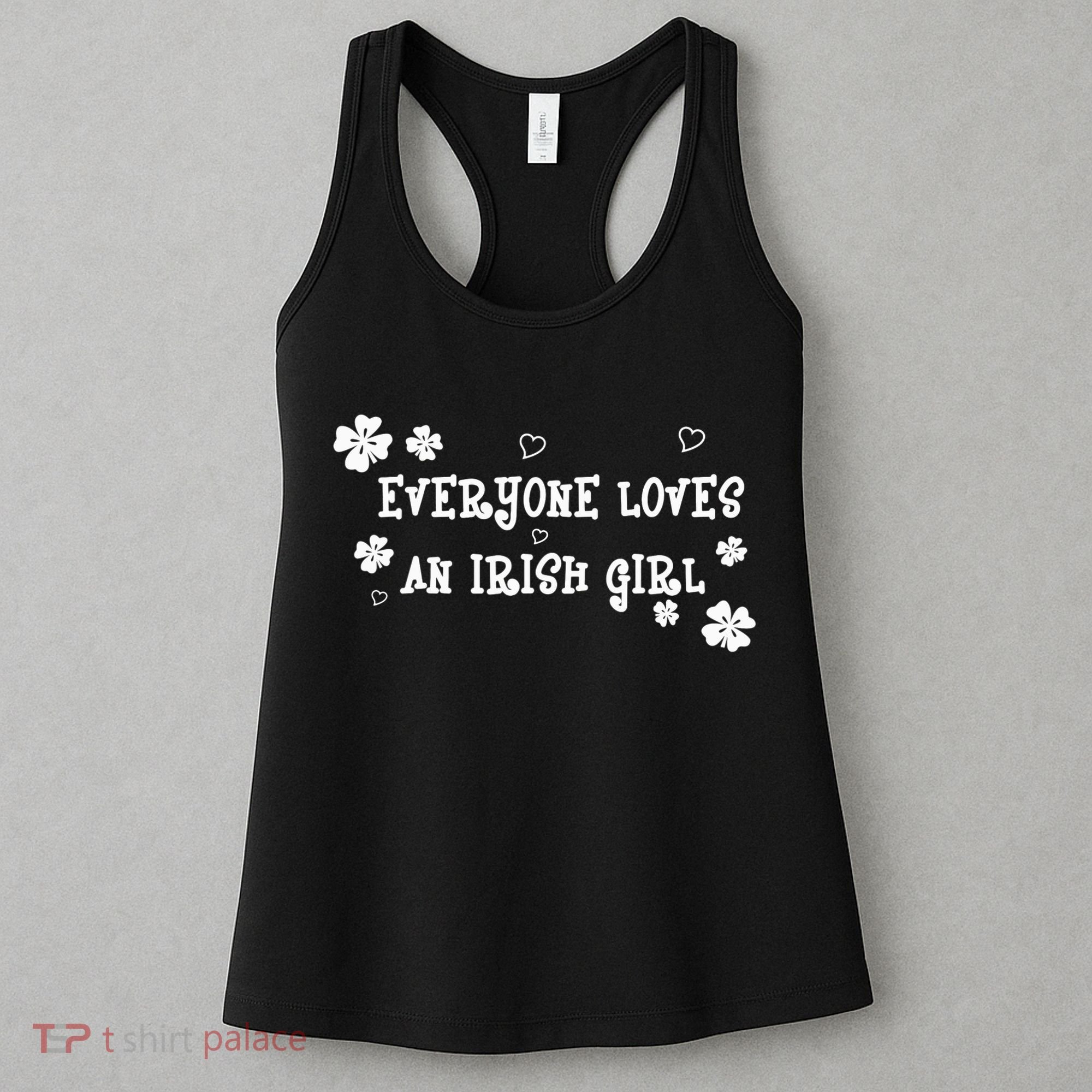 Everyone Loves An Irish Girl Women's Tank Top