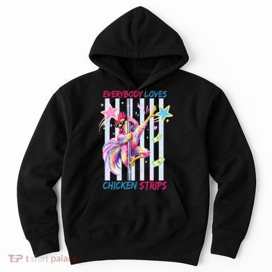 Everybody Loves Chicken Strips Hoodie