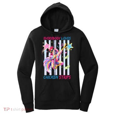 Everybody Loves Chicken Strips Women's Hoodie