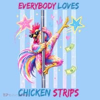 Everybody Loves Chicken Strips Women's T-Shirt thumb 2