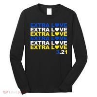 Extra Love Down Syndrome March Long Sleeve Shirt thumb 0
