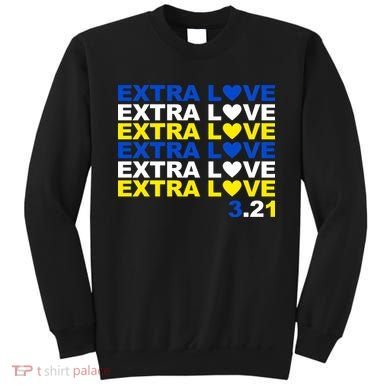 Extra Love Down Syndrome March Sweatshirt
