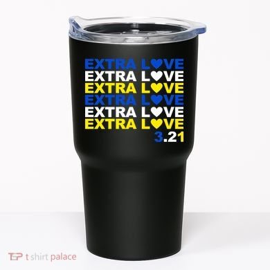 Extra Love Down Syndrome March Tumbler