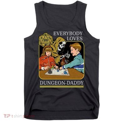Everybody Loves Dungeon Daddy Vintage Game Lover Tank Top