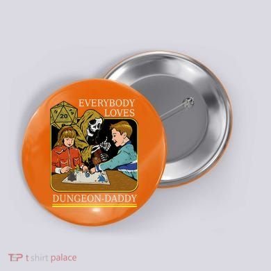 Everybody Loves Dungeon Daddy Vintage Game Lover Button