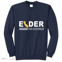 Elder For Governor California Sweatshirt thumb 0
