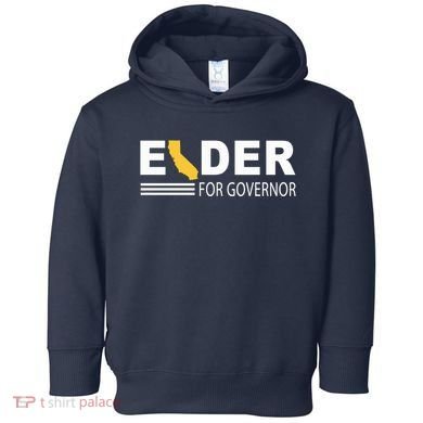 Elder For Governor California Toddler Hoodie
