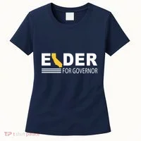 Elder For Governor California Women's T-Shirt thumb 0