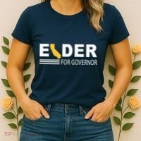 Elder For Governor California Women's T-Shirt thumb 2