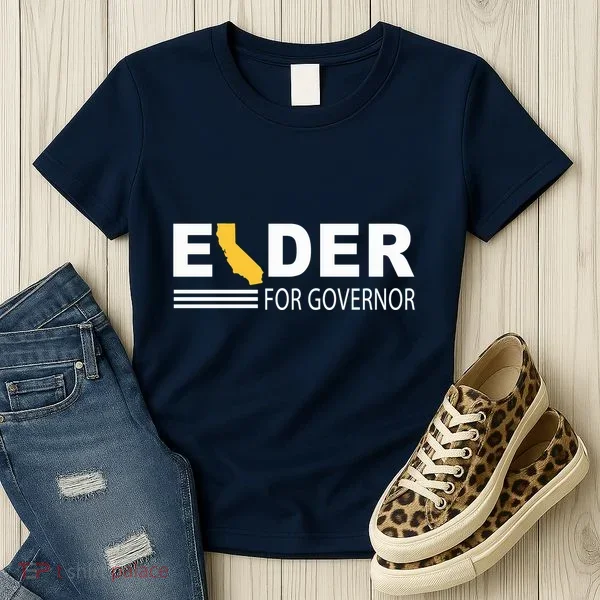 Elder For Governor California Women's T-Shirt