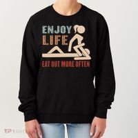 Enjoy Life Eat Out More Often Women's Sweatshirt thumb 0