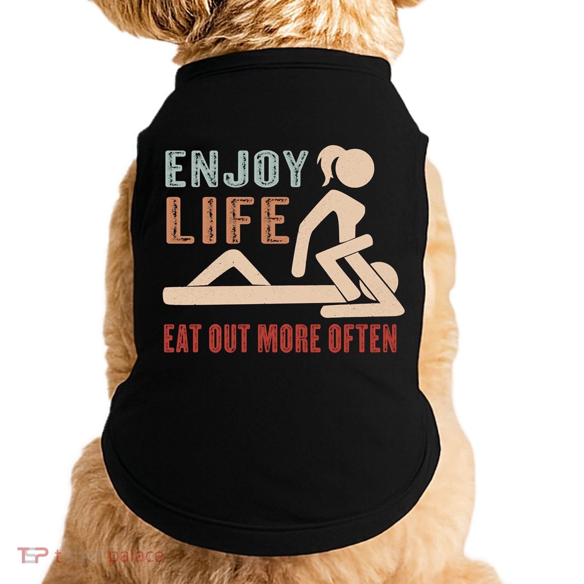 Enjoy Life Eat Out More Often Doggie Tank