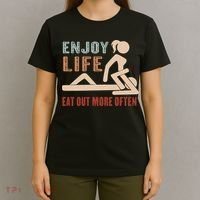 Enjoy Life Eat Out More Often T-Shirt thumb 4