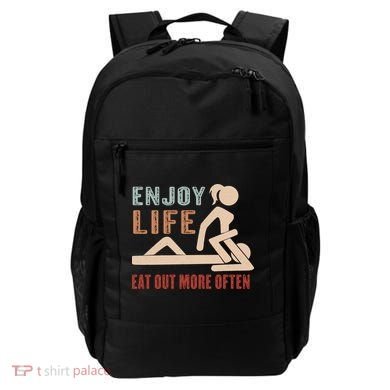 Enjoy Life Eat Out More Often Backpack