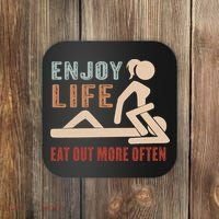 Enjoy Life Eat Out More Often Coaster thumb 0