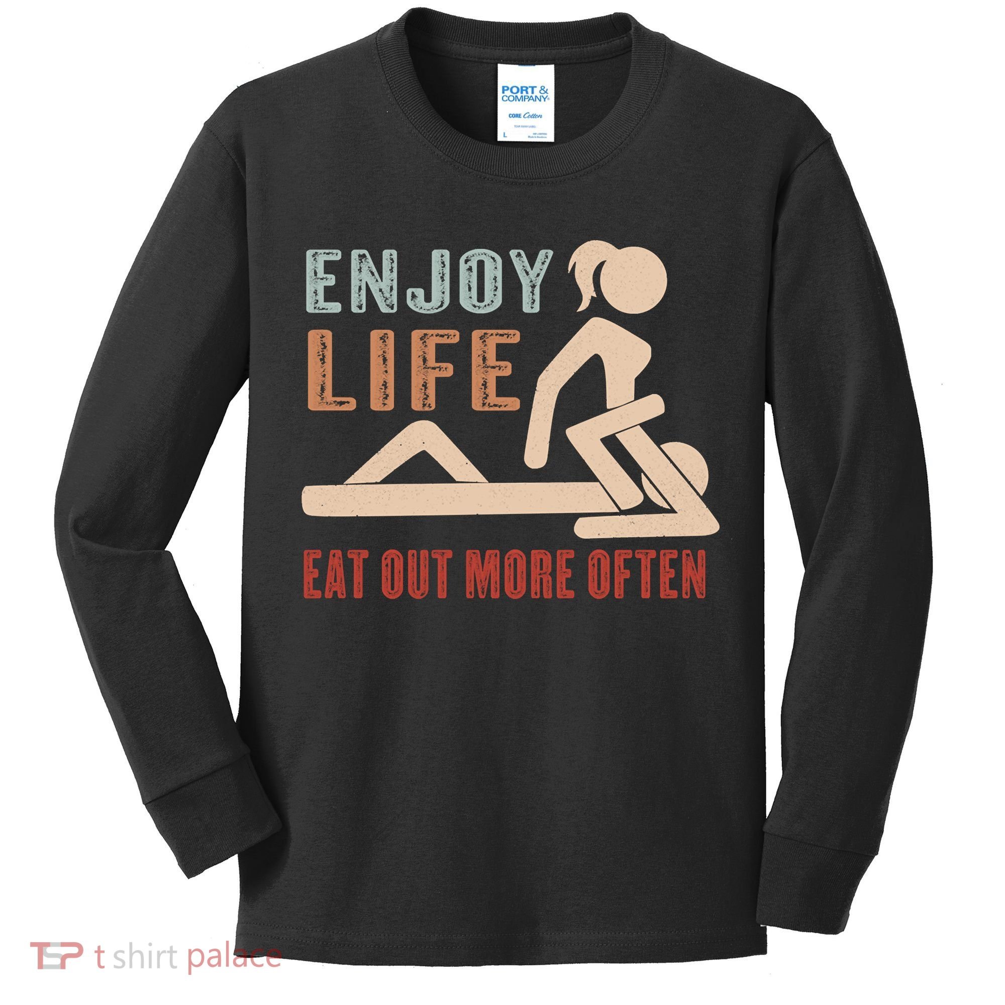 Enjoy Life Eat Out More Often Kids Long Sleeve Shirt