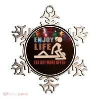 Enjoy Life Eat Out More Often Ornament thumb 0