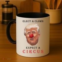 Elect a Clown Expect a Circus Coffee Mug thumb 4