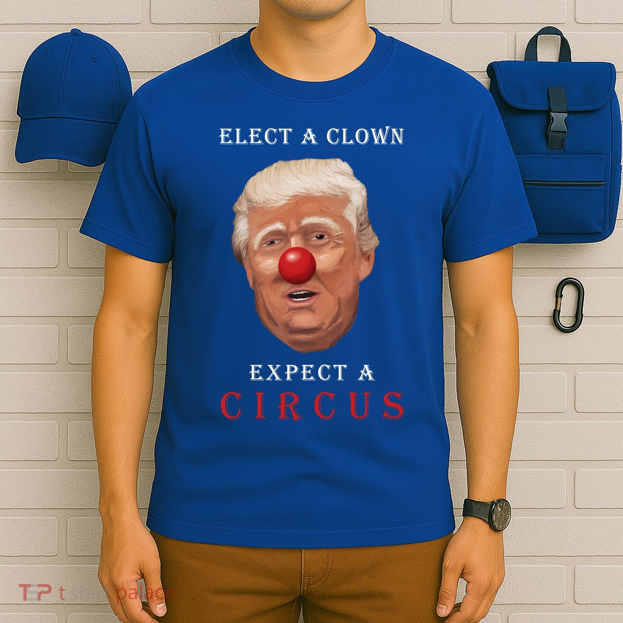 Elect a Clown Expect a Circus T-Shirt