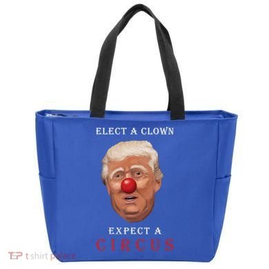 Elect a Clown Expect a Circus Tote Bag