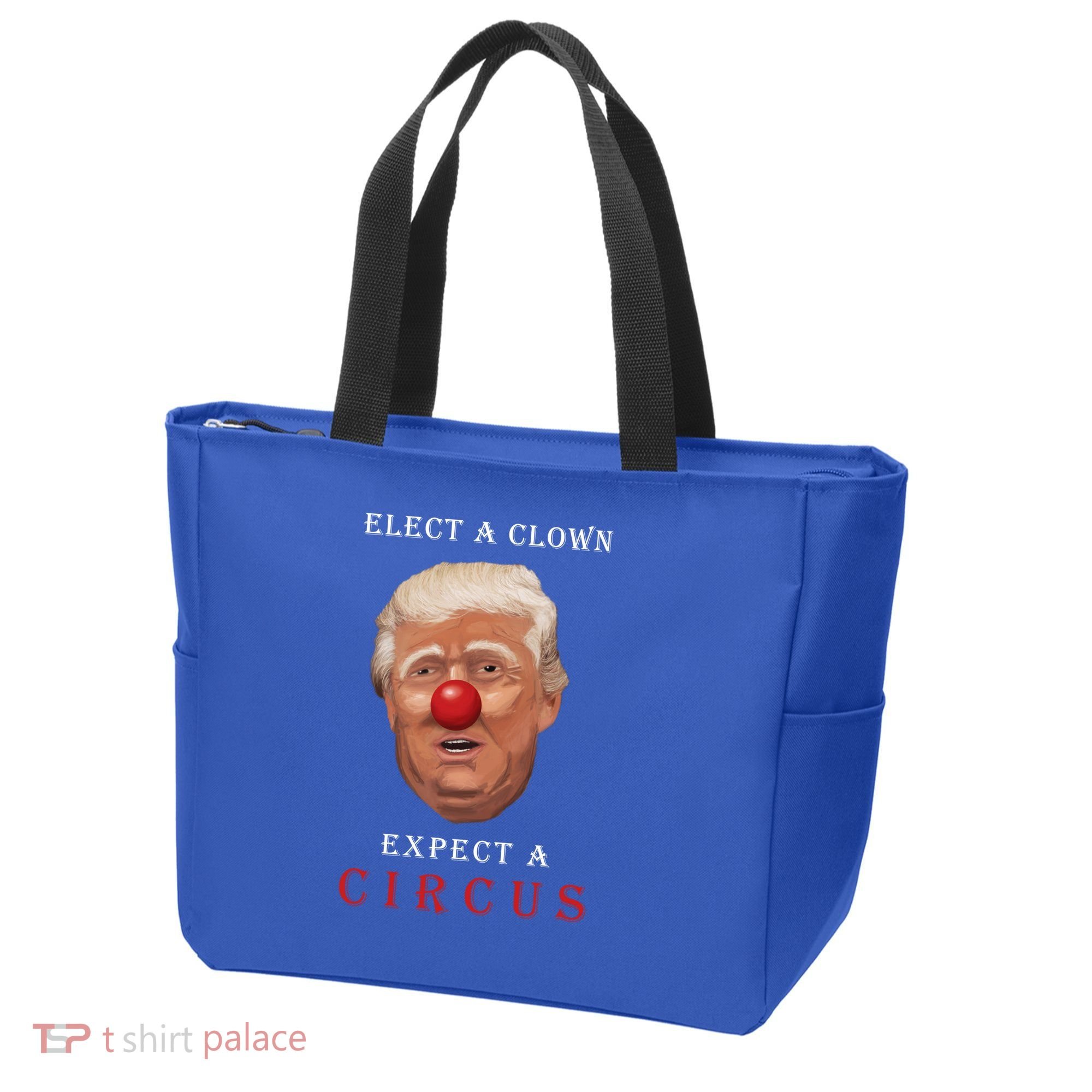 Elect a Clown Expect a Circus Tote Bag
