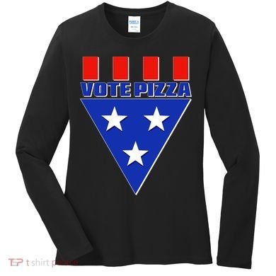 Elections Vote Pizza Women's Long Sleeve Shirt