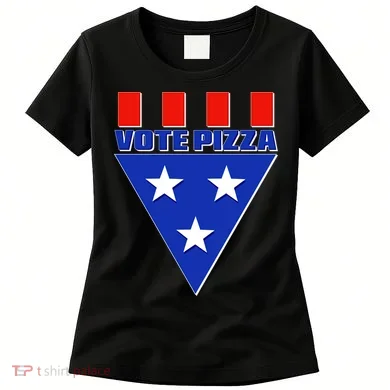 Elections Vote Pizza Women's T-Shirt