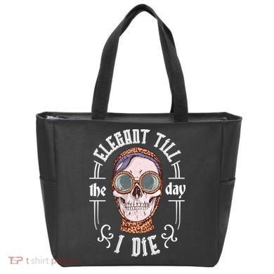 Elegant Till The Day I Die Skull Tote Bag