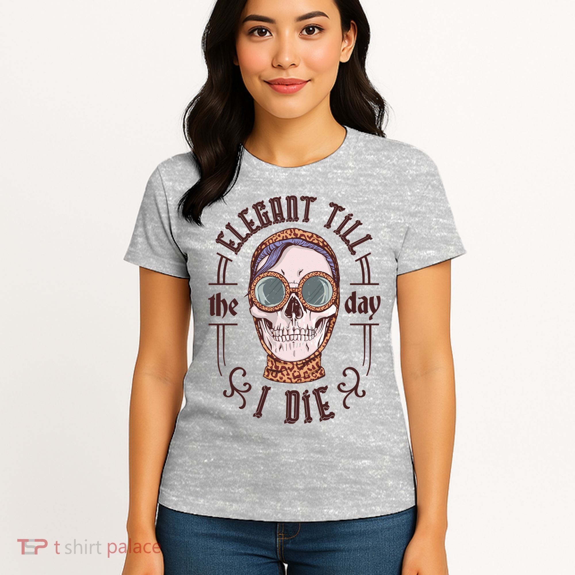 Elegant Till The Day I Die Skull Women's T-Shirt