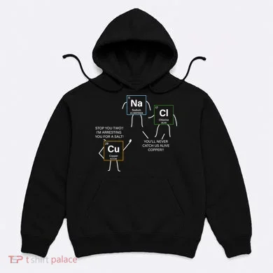 Element Funny Science Puns Hoodie