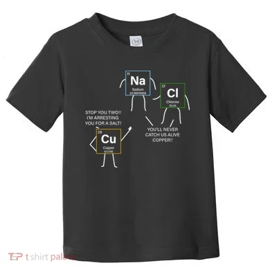 Element Funny Science Puns Toddler T-Shirt