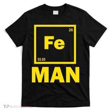 Element Of Iron Fe T-Shirt