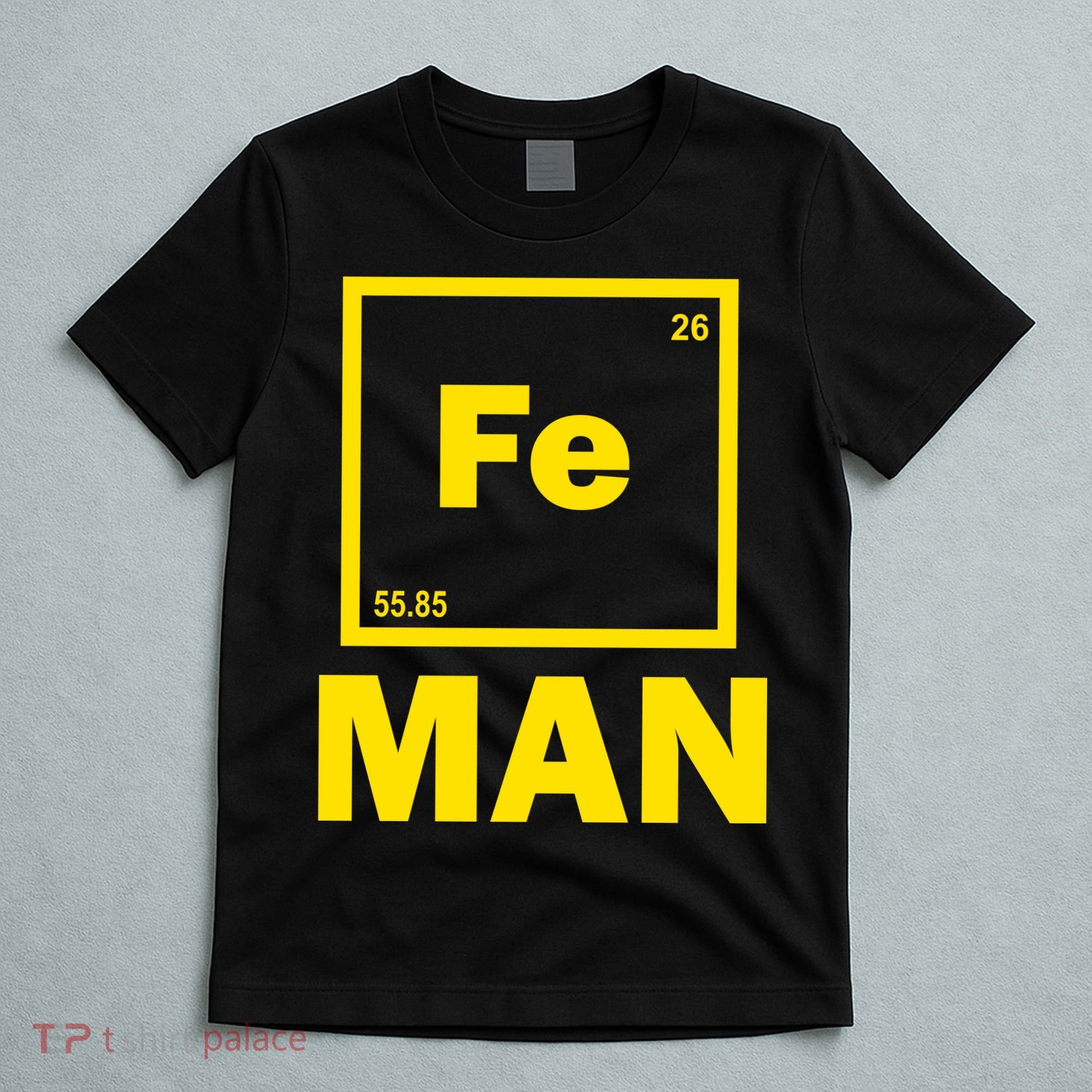 Element Of Iron Fe T-Shirt