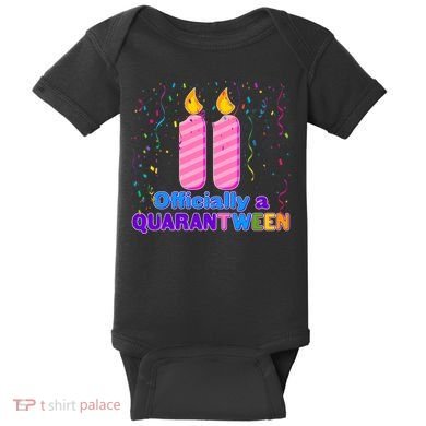 Eleven Officially A Quarantween Birthday Baby Bodysuit