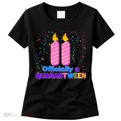 Eleven Officially A Quarantween Birthday Women's T-Shirt