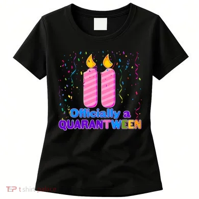 Eleven Officially A Quarantween Birthday Women's T-Shirt