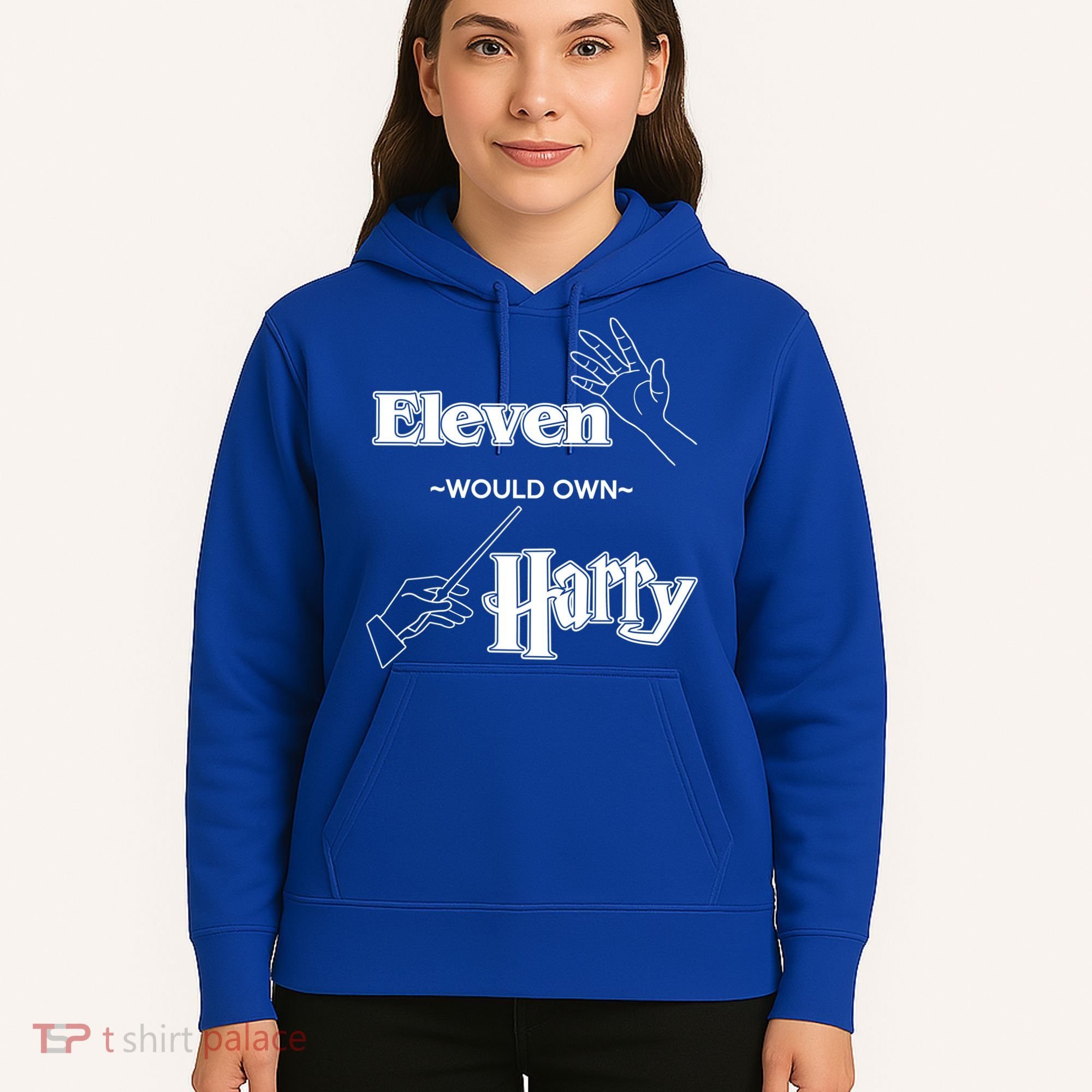 Eleven Would Own Harry Hoodie