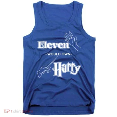 Eleven Would Own Harry Tank Top